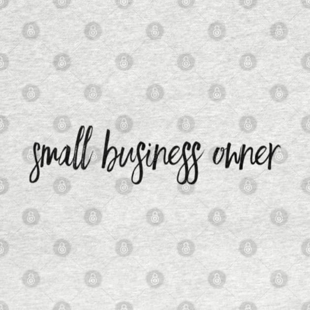 Small Business Owner by Sunshineisinmysoul